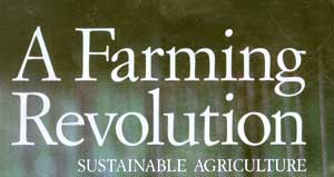 A Farming Revolution - Sustainable Agriculture