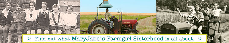 Find out what MaryJane's Farmgirl Sisterhood is all about...