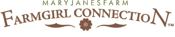 MaryJanesFarm Farmgirl Connection