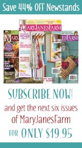 Subscribe to MaryJanesFarm Magazine →